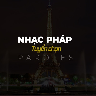 Nhạc Pháp Tuyển Chọn Paroles