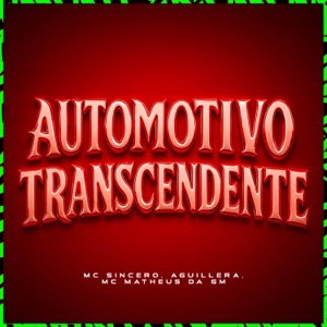 AUTOMOTIVO TRANSCENDENTE