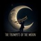 The Trumpets of the Moon artwork