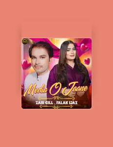 收听 Falak Ijaz、观看音乐视频、阅读小传、查看巡演日期等 ！