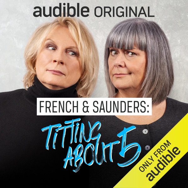 French & Saunders Titting About (Series 5) (Original Recording)
