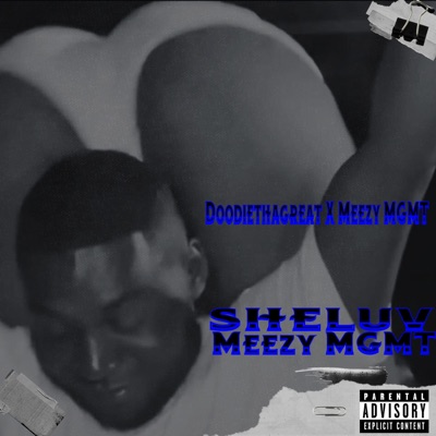 SHE LUVS MEEZY - EP
