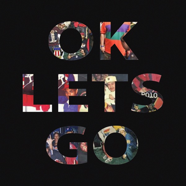 Ok Let's Go - Single