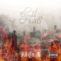 Kill Em All - Single - Lil Na8