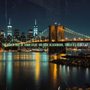 The Other Side of Town (feat. Valdon, Blockwork, Torch & SG)