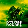 Bota pra Rodar - Single