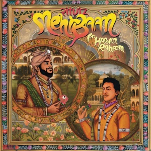 Mehrbaan (feat. Hasan Raheem)