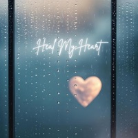 Heal My Heart - Single - Praise Soundwaves