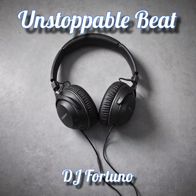 Unstoppable Beat - Single