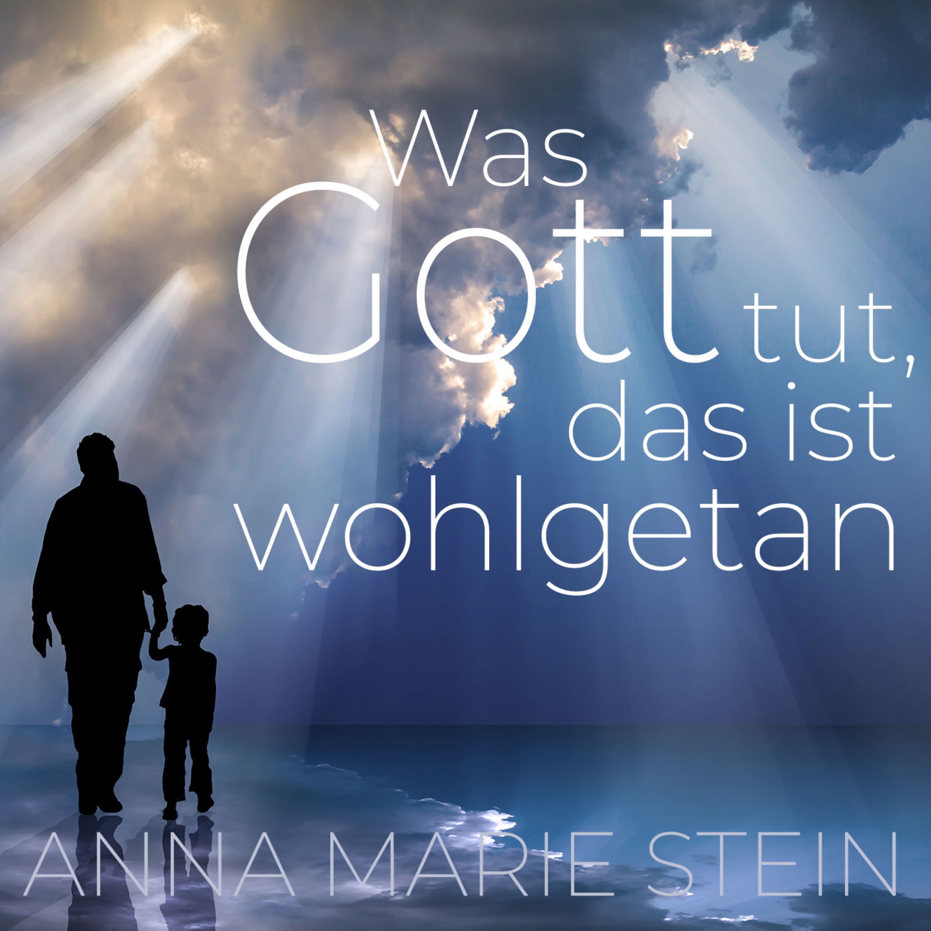 Was Gott tut, das ist wohlgetan - Single