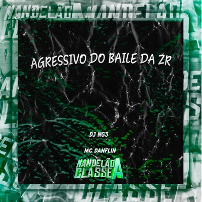 Agressivo do Baile da Zr - Single