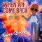 When Ah Come Back artwork