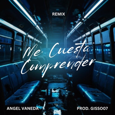Me Cuesta Comprender (REMIX) - Single