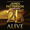 25 Alive - James Patterson & Maxine Paetro