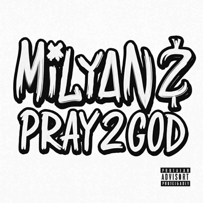 PRAY 2 GOD - Single