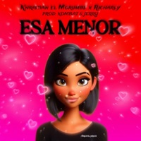Esa Menor (feat. Richarly) - Single - Khristian el Morumbe
