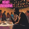 Heart overdrive - Single