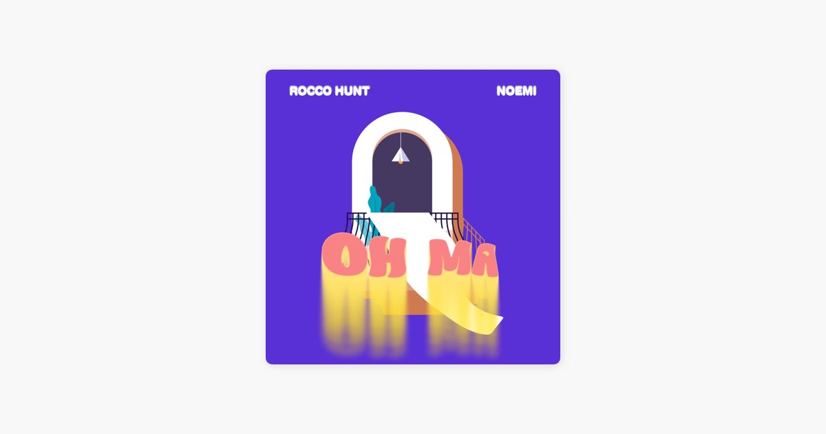 OH MA - Rocco Hunt & Noemi