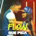 Flow Que Pica (feat. chino la rabia, potencia lirical, nando t, pablo piddy, ton ton 80, la mamba & bryant el unico) - Single album cover