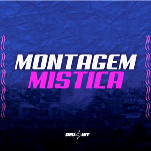 Montagem Mistica