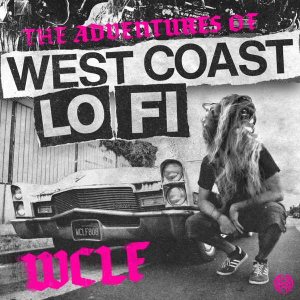 The Adventures of West Coast Lo Fi - EP