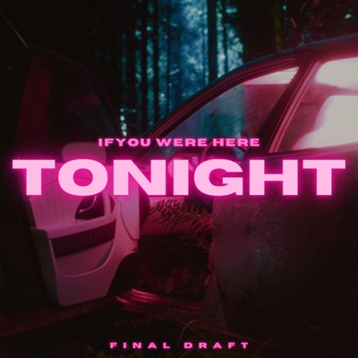 If You Were Here Tonight - Single