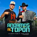 Andamos al Topón