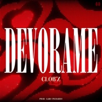 Devorame - Single - Clob´z