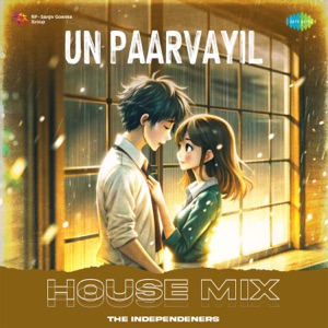 Un Paarvayil (House Mix)