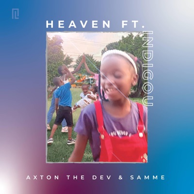 Heaven (feat. SAMME & Indigou) - Single