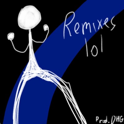 Remixes lol - Single