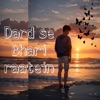 Dard Se Bhari raatein (feat. Ziu) - Single