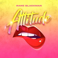 Attitude - Single - Rane Blackman