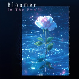 In The End Bloomer