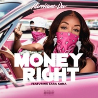 Money Right (feat. Sara Kana) - Single - Hurricane Du