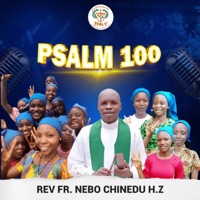 Psalm 100 - Single - Nebo Chinedu H.Z & SHV