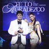 Te Lo Agradezco - Single