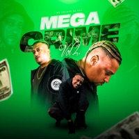 Mega Crime, Vol. 2 - EP - MC Fabinho da Osk & DJ MK do Martins