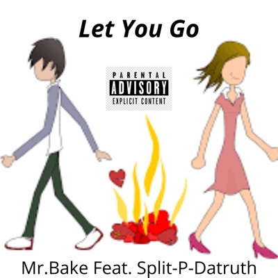 LET YOU GO (feat. MR.BAKE) - Single