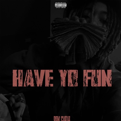 Have Yo Fun - Single