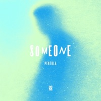 Someone - Single - Pentola