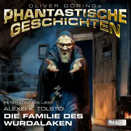 Phantastische Geschichten, Die Familie des Wurdalaken