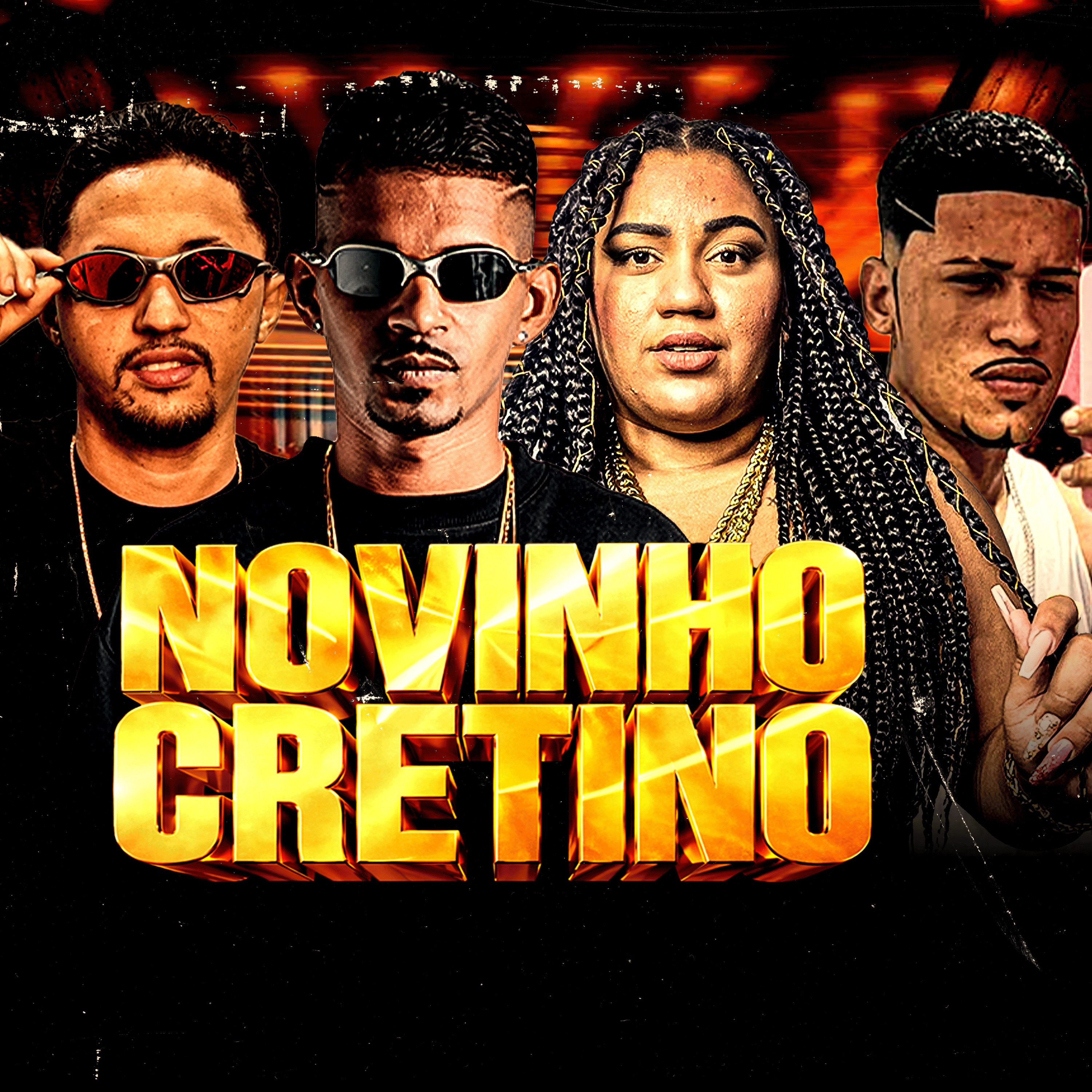 Novinho Cretinho - Single by Mc Mila, eo dmenor & danyllo problema album cover
