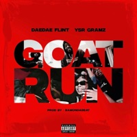 Goat Run (feat. Ysr Gramz) - Single - DaeDae Flint
