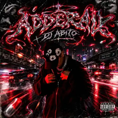 Listen to Adderall - Single by DJ ABITO