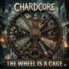 Chardcore - Seven Miles Beneath (WURM: Journey to the Center of the Earth)