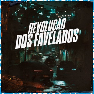 Revolução dos Favelados (feat. MC Zeka & MC Brew)
