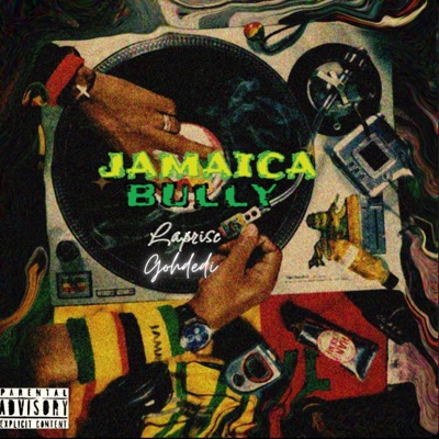 JAMAÏCA BULLY (feat. Goh Dedi) - Single