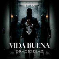 VIDA BUENA - Single - Oracio Diaz