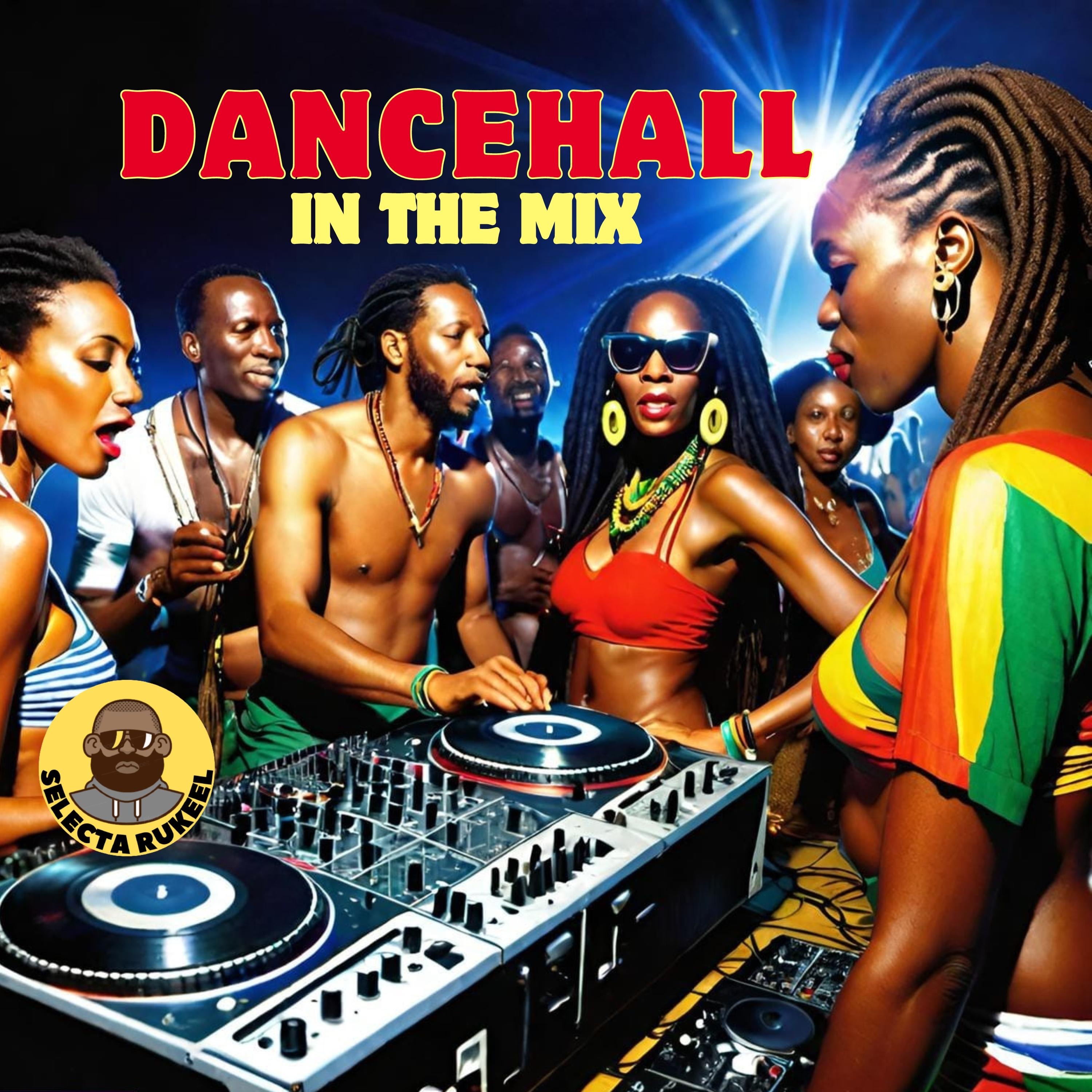Dancehall In the Mix
